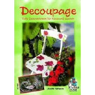 Buch Decoupage - Tolle Dekorationen fr Haus und Garten