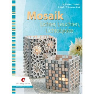 Buch Mosaik - Lichter, Leuchten, Lichtobjekte