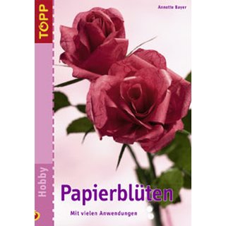 Buch Papierblüten